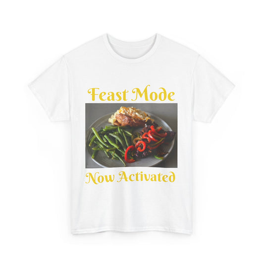 Feast Mode Cotton Tee